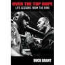 Over The Top Rope: Life Lessons From The Ring