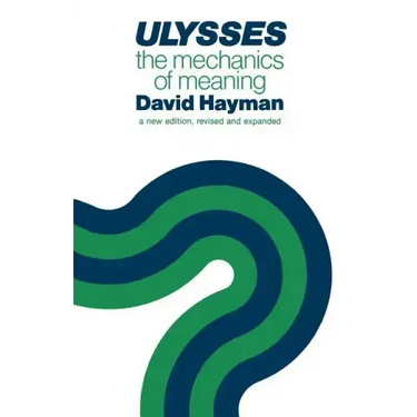 Ulysses: The Mechanics of Meaning