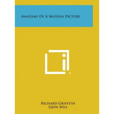 Anatomy of a Motion Picture