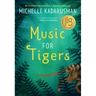 Music for Tigers