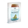 10 Lifesaving Principles for Women in Difficult Marriages