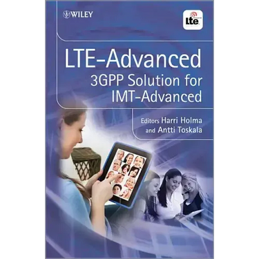 Lte Advanced: 3gpp Solution for Imt-Advanced