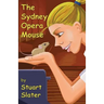 The Sydney Opera Mouse