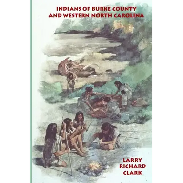 Indians of Burke County and western North Carolina