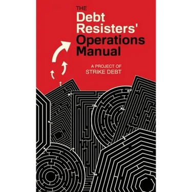 Debt Resisters' Operations Manual