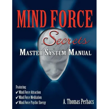 Mind Force Secrets Master System Manual