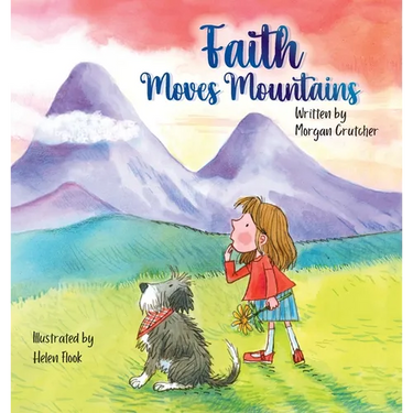 Faith Moves Mountains