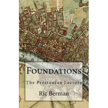Foundations: The Prestonian Lecture