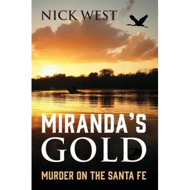 Miranda's Gold: Murder on the Santa Fe