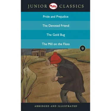 Junior Classic - Book 9 (Pride and Prejudice, The Devoted Friend, The Gold Bug, The Mill On the Floss) (Junior Classics)