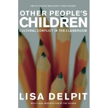 Other People's Children: Cultural Conflict in the Classroom
