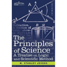 The Principles of Science: A Treatise on Logic and Scientific Method