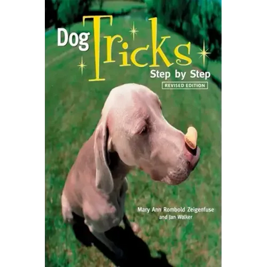 Dog Tricks: Step by Step