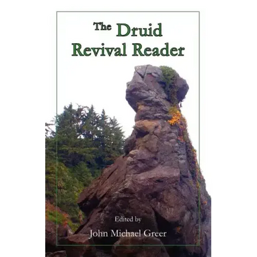 The Druid Revival Reader