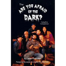 The Are You Afraid of the Dark Campfire Companion