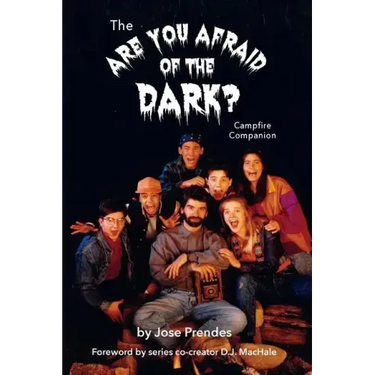The Are You Afraid of the Dark Campfire Companion
