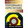 Why Employees Fail to Meet Performance Expectations & How to Fix the Problem