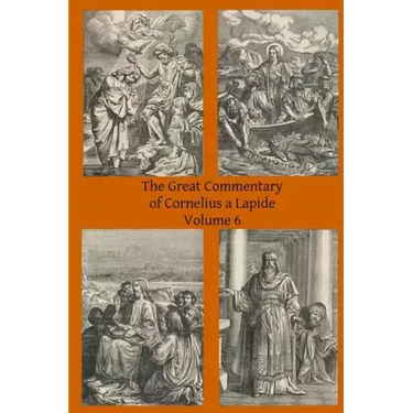 The Great Commentary of Cornelius a Lapide