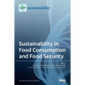 Sustainability in Food Consumption and Food Security