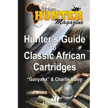 Hunter's Guide to Classic African Cartridges