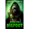 High On Bigfoot
