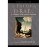 The Faith of Israel: A Theological Survey of the Old Testament