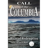 Call of the Columbia: River of Redemption
