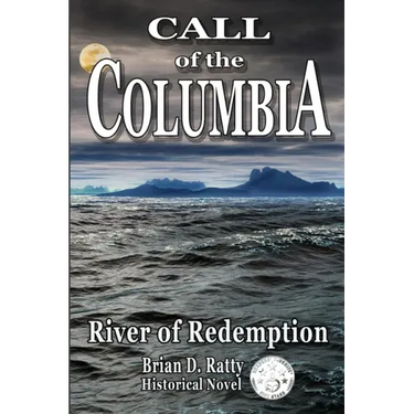 Call of the Columbia: River of Redemption