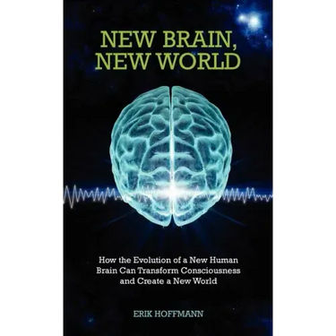 New Brain, New World