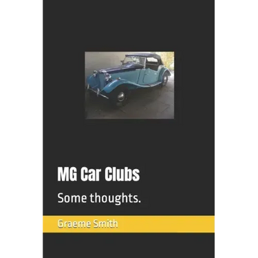 MG Car Clubs: Some thoughts.