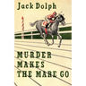 Murder Makes the Mare Go