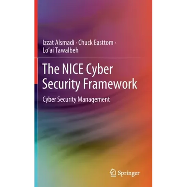The Nice Cyber Security Framework: Cyber Security Management