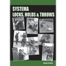 Systema Locks, Holds & Throws