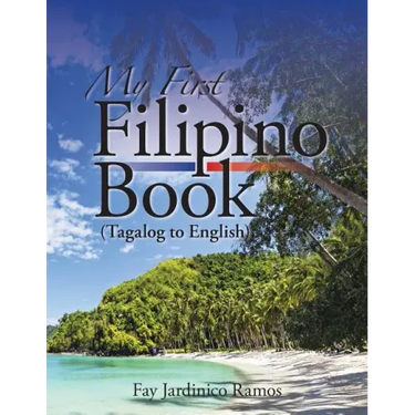 My First Filipino (Tagalog to English) Book