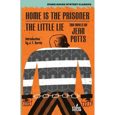 Home is the Prisoner / The Little Lie
