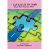 I Can Relate to That!: A Toolbox for Life's Journey