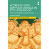 Working with Survivor Siblings in Psychoanalysis: Ability and Disability in Clinical Process