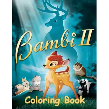 Bambi 2 Coloring Book: Coloring Book for Kids and Adults with Fun, Easy, and Relaxing Coloring Pages