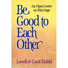 Be Good to Each Other