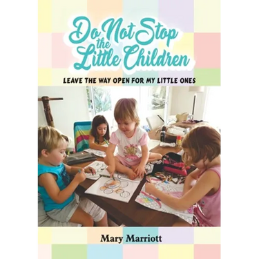Do Not Stop the Little Children
