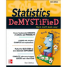 Statistics Demystified, 2nd Edition