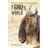 The Gnu's World: Serengeti Wildebeest Ecology and Life History
