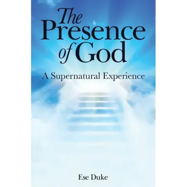 The Presence of God: A Supernatural Experience