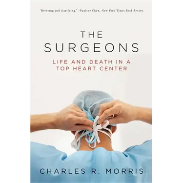 Surgeons: Life and Death in a Top Heart Center