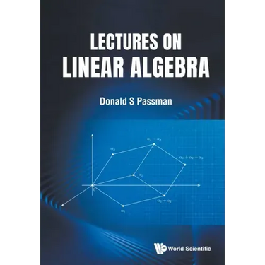Lectures on Linear Algebra