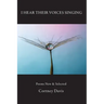 I Hear Their Voices Singing: Poems New & Selected
