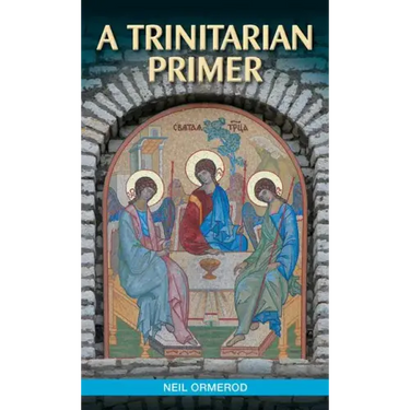 A Trinitarian Primer