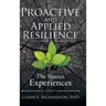 Proactive and Applied Resilience: The Sixteen Experiences