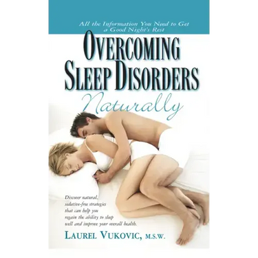 Overcoming Sleep Disorders Naturally