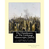The Chainbearer; or The Littlepage Manuscripts, By J. Fenimore Cooper A NOVEL: ( complete in one volume ) New edition